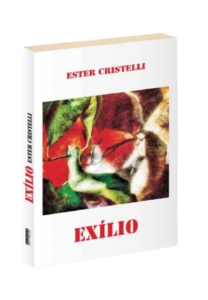 Exílio - Ester Cristelli