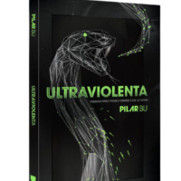 Ultraviolenta – Pilar Bu