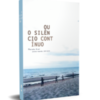 Ou o Silêncio Contínuo – Poesia Reunida 2007-2019 – Marcelo Ariel