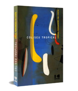Coliseu Tropical - Viegas Fernandes da Costa