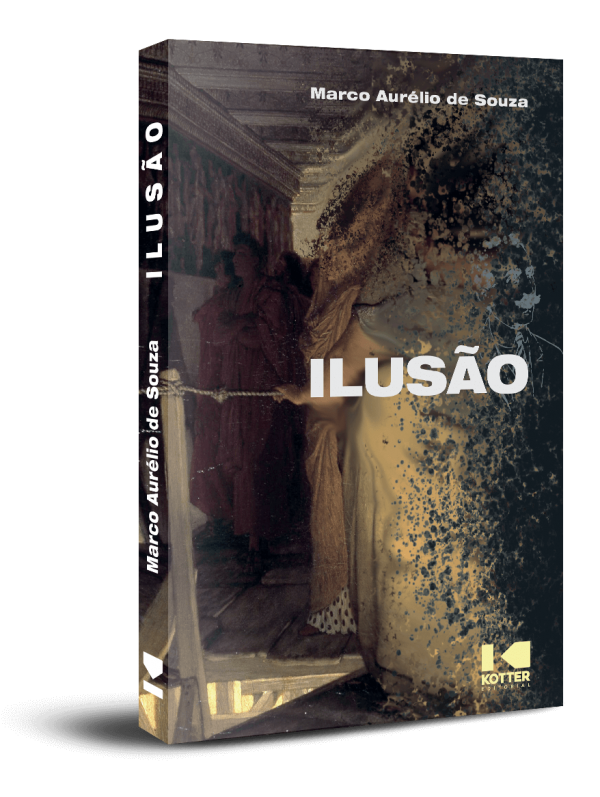 Ilusão - Marco Aurélio de Souza