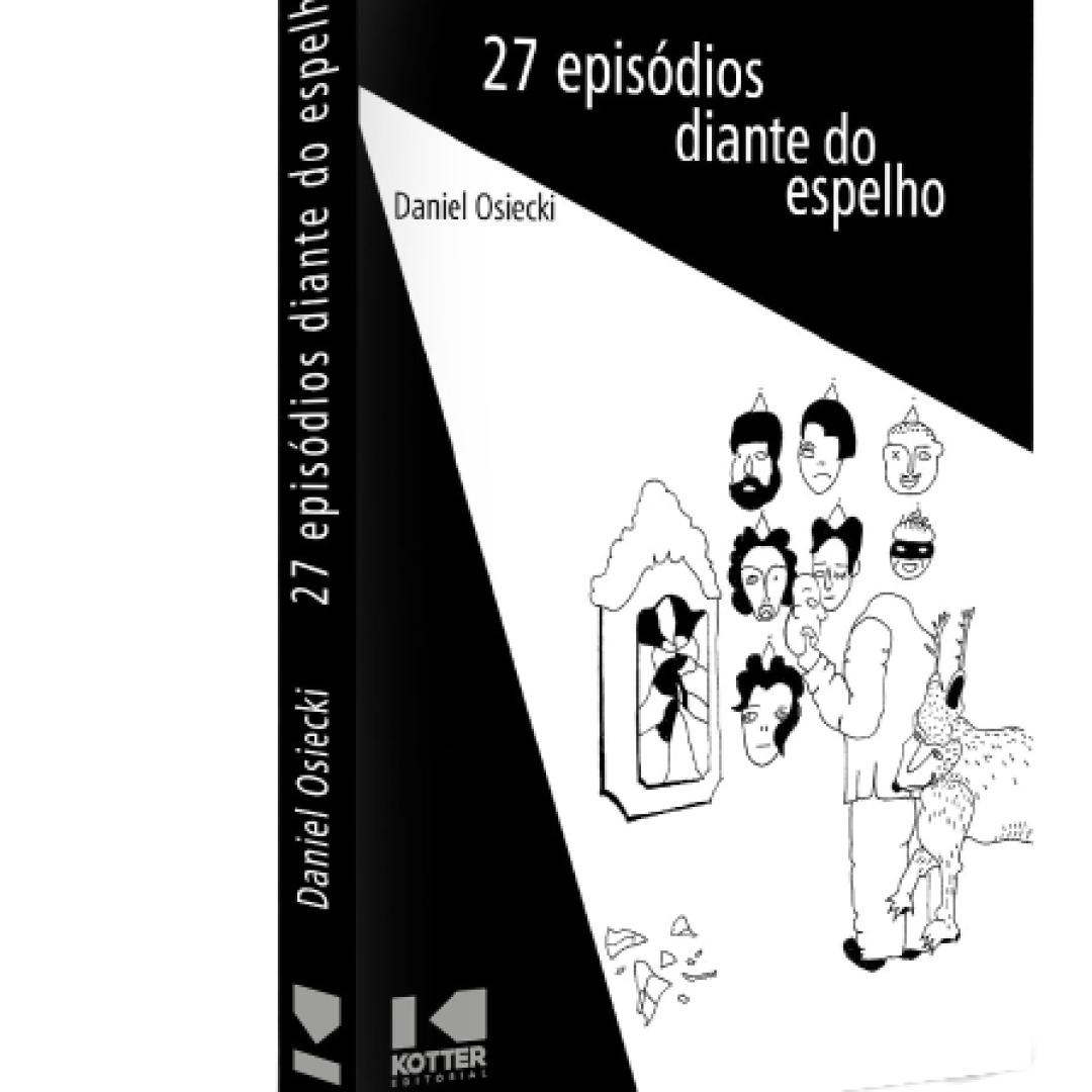 27 Episódios Diante do Espelho - Daniel Osiecki