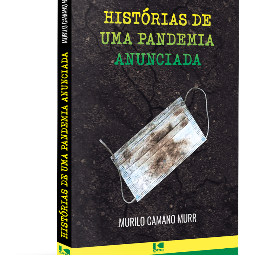 Histórias de uma pandemia anunciada