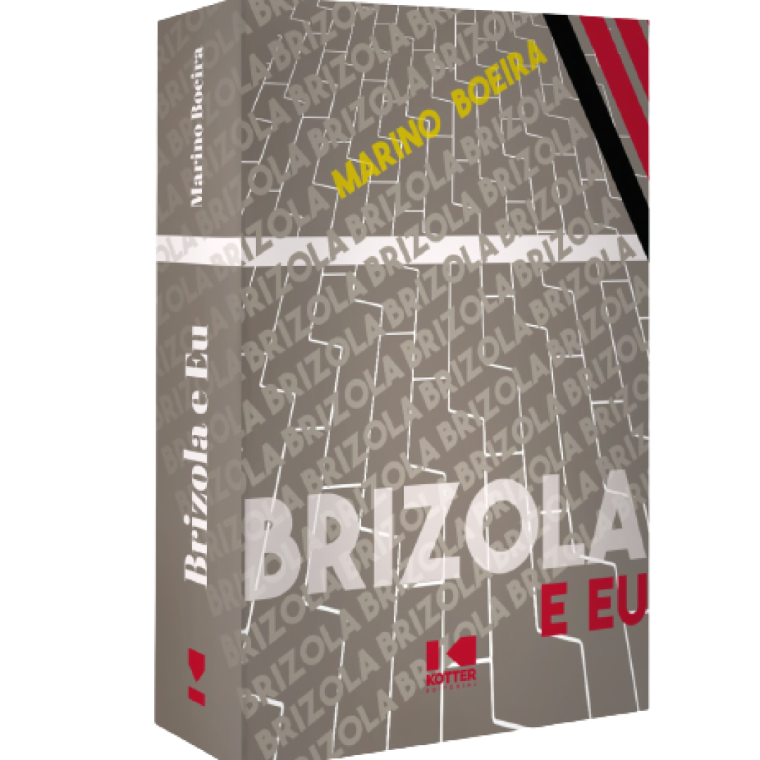 Brizola e eu - Marino Boeira