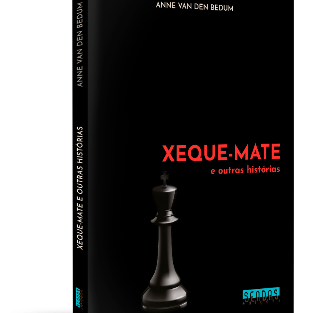 Xeque-mate e outras histórias - Anne Van Den Bedum